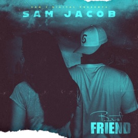 Best Friend Sam Jacob