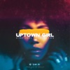 Uptown Girl (feat. Runtown) - Single