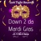 Down 2 Da Mardi Gras (feat. Danja, J.D. & Slim) - Jam Tight Records lyrics