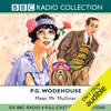 Meet Mr Mulliner (Dramatised) - Roger Davenport & P.G. Wodehouse