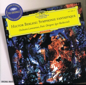 Berlioz: Symphonie Fantastique, Op. 14