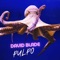 PULPO - David Blade lyrics