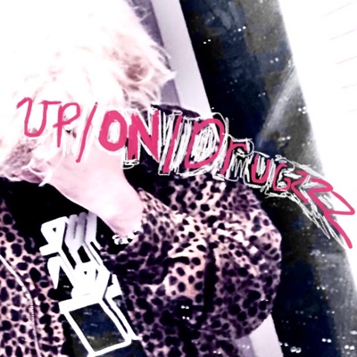 Up/On/ Drugzzz Demos - EP