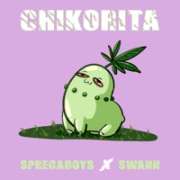 Chikorita (feat. Swann) - Single - Sprega Boys