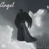 Stream & download Angel - EP