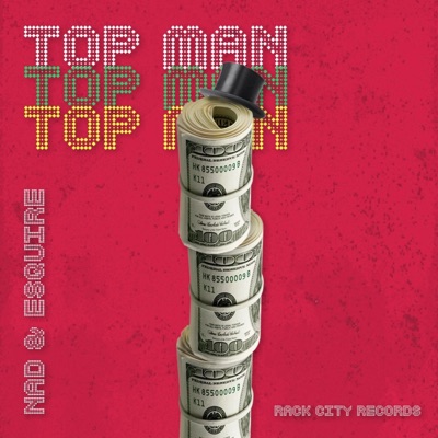 Top Man (feat. Esquire) - Single