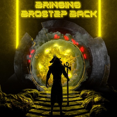 Bringing Brostep Back - Single