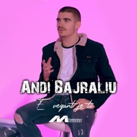 E Veqant Je Ti - Single - Andi Bajraliu