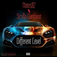 Different Level (feat. Scrilla Gambino) - Single - Notes82
