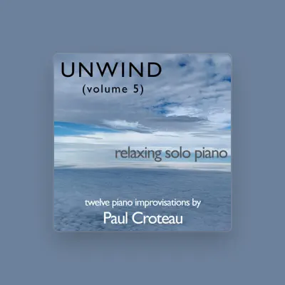 Listen to Paul Croteau, watch music videos, read bio, see tour dates & more!