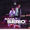 Adexe & Nau - Nada Serio