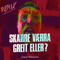 SKARRE VÆRRA GREIT ELLER? (Tribus Remix) - Single - Oskar Westerlin & Tribus