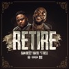 Retire (feat. T-Rell) - Single