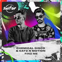 Find Me - Single - Chemical Disco & Catz N Motion