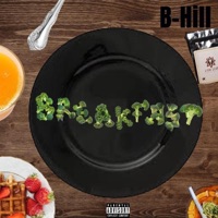 Breakfast - Single - B-Hill