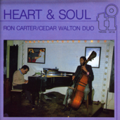 Heart & Soul - Ron Carter & Cedar Walton