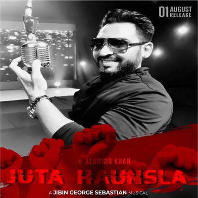 Juta Haunsla (feat. Alamgir Khan) - Single