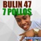 7 Pollos (La Gorda) - Bulin 47 lyrics