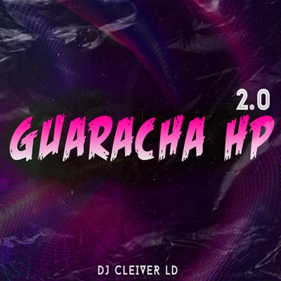 Guaracha Hp 2.0 - Single