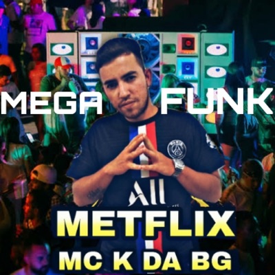 Metflix Mega Funk (Remix) - Single