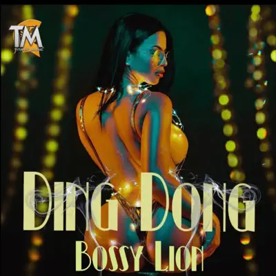 Ding Dong - Single - Bossy Lion