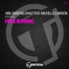 K69 - Fires Burning (feat. Michelle Lawson)
