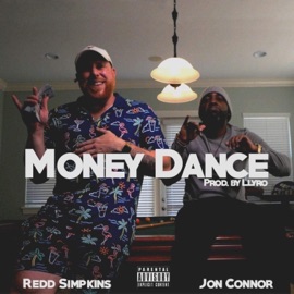 Money Dance (feat. Jon Connor) Redd Simpkins
