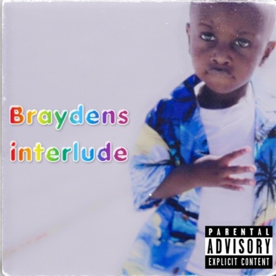 Braydens Interlude - Single