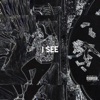 I See - Single