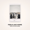 Feels Like Home, Vol. 1 - Israel & New Breed