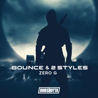 Bounce / 2 Styles - Single - Zero G