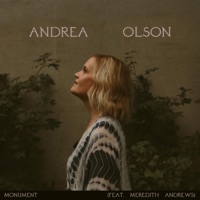 Monument (feat. Meredith Andrews) - Single - Andrea Olson
