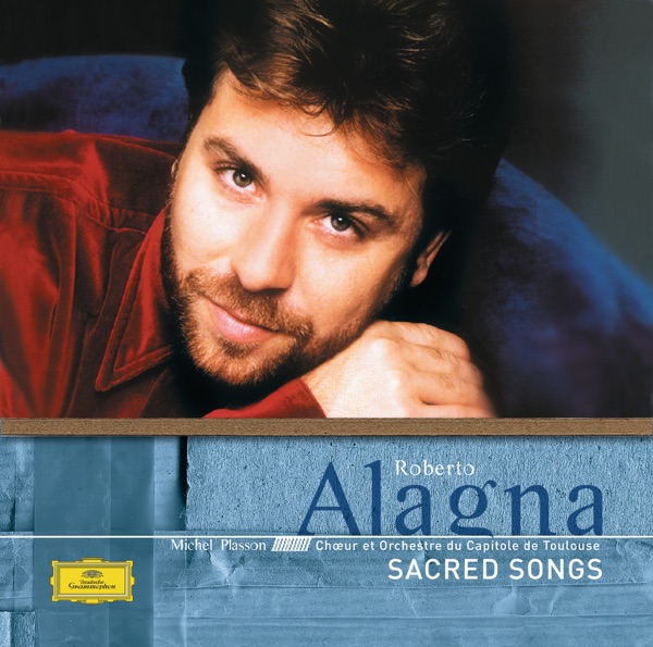 Alagna: Sacred Songs