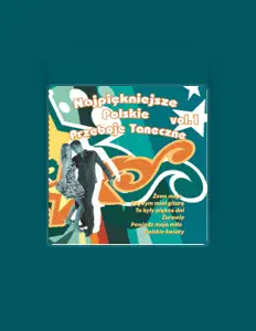 Listen to Najpiękniejsze Polskie Przeboje Taneczne, watch music videos, read bio, see tour dates & more!