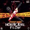 Homicidal Flow (feat. Johnny Ku$h) - DJ Lay-C lyrics
