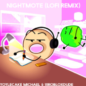 Nightmote (feat. 111robloxdude) [Lofi Remix] - Yoylecake Michael Cover Art