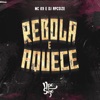 Rebola e Aquece (feat. MC K9) - Single