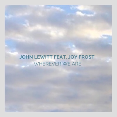 Wherever We Are (feat. J. Frost) - Single