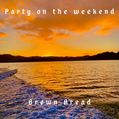 Party On the Weekend - Single