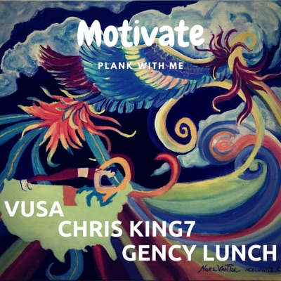 Motivate (feat. Gency Lynch & Vusa) - Single