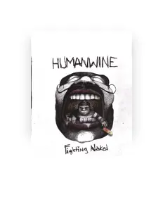 收听 Humanwine、观看音乐视频、阅读小传、查看巡演日期等 ！