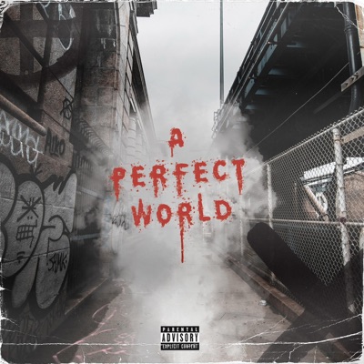 A Perfect World - EP
