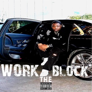 Work the Block - Single