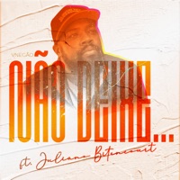 Não Deixe... (feat. Juliano Bitencourt) - Single - Vnegão Oficial