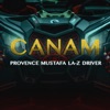 Canam (feat. Mustafa, LaZ & Driver) - Single