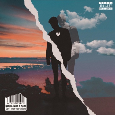 Don't Know How To Love - Single