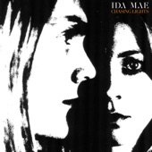 Ida Mae - Reaching