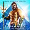 Aquaman (Original Motion Picture Soundtrack) - Rupert Gregson-Williams