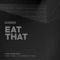 Eat That - Cloverdale lyrics