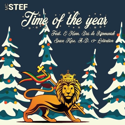Time of the Year (feat. E-Mann, Das de Rijmmaniak, Space Kase, A.D. & Lotivation) - Single